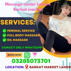 massage center in lahore johar town 0328 5073701