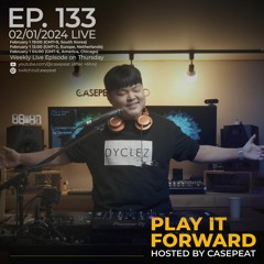 Play It Forward Ep. 133 [Trance & Progressive] by Casepeat - 02/01/24 LIVE