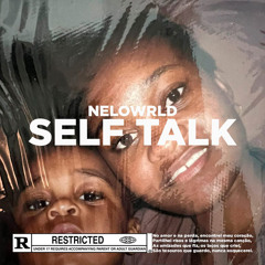 SelfTalk(feat. Lord Yunk & Lio)