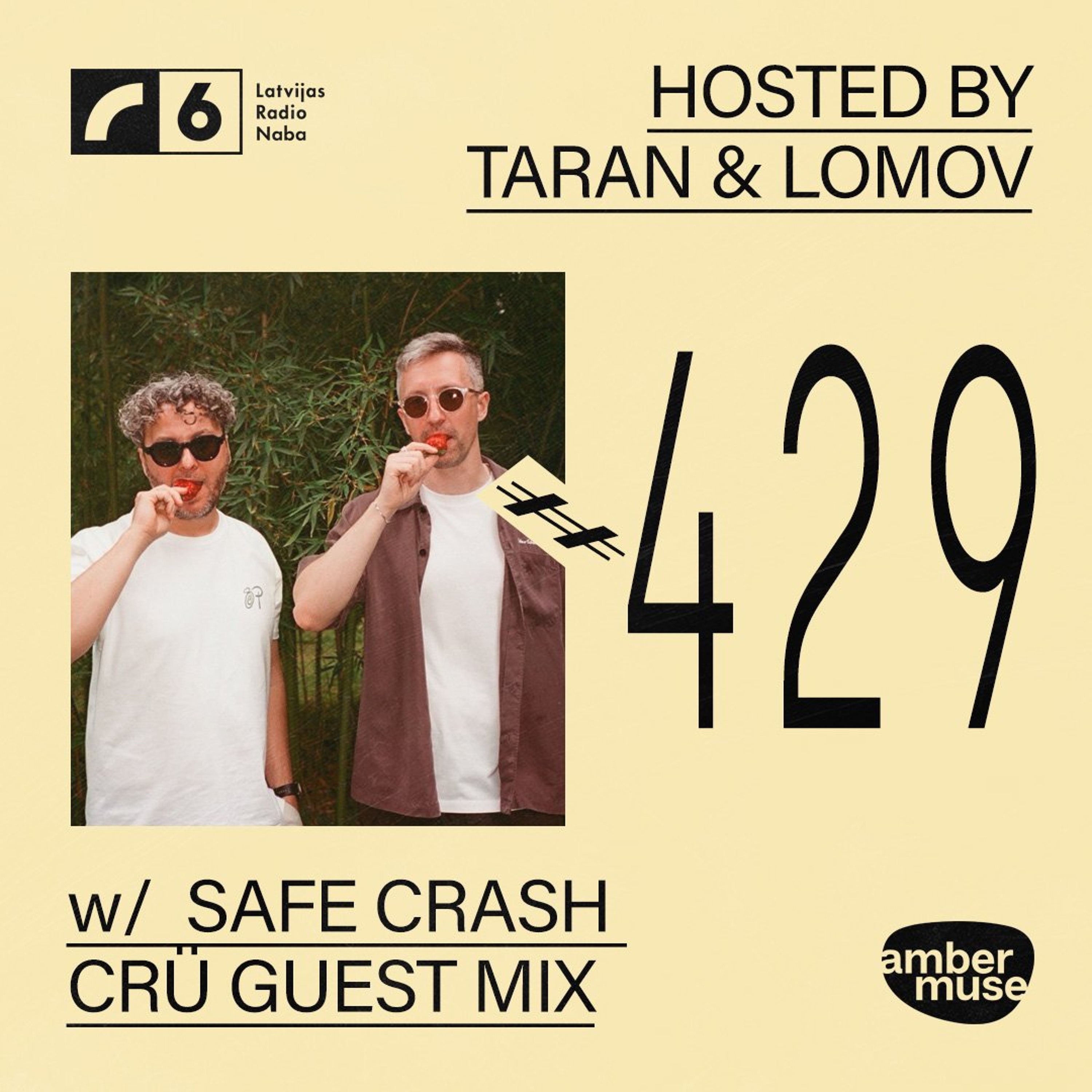 Amber Muse Radio #429: Taran &amp; Lomov + Safe Crash Crü guest mix // 17 July 2026