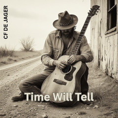 Time Will Tell