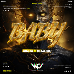 WC - BABY ( WIDAW X MAJAWA ) #POTONGATAS