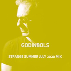 Godinbols Sessions Strange Summer July & August 2020