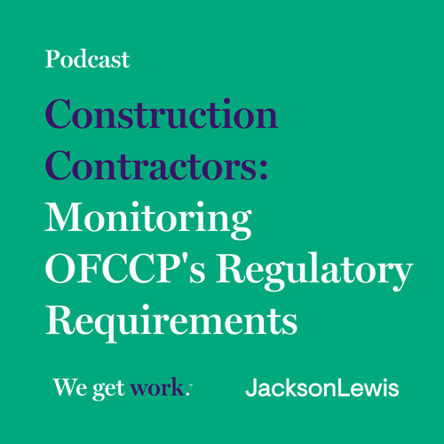 Stream Construction Contractors: Monitoring OFCCP's Regulatory ...