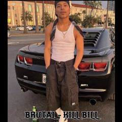BRUTAL - KILL BILL