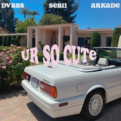 ur so cute (feat. SEBii)