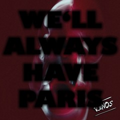 We'll always have Paris