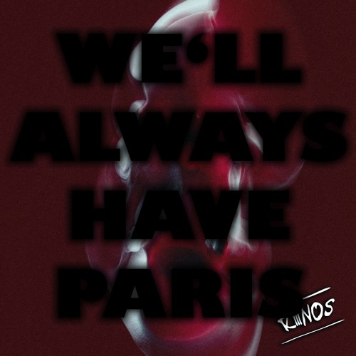 We'll always have Paris