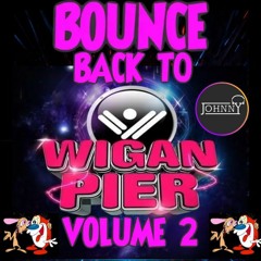 Bounce Back To: Wigan Pier Volume 2