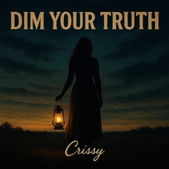 🎵 Dim Your Truth
