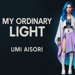 My Ordinary Light