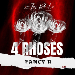 #4RHoses - Fancy U