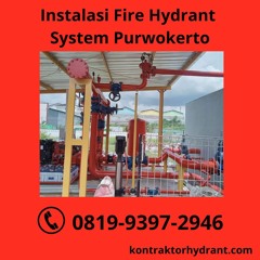 KAWAKAN, WA 0851-7236-1020 Instalasi Fire Hydrant System Purwokerto