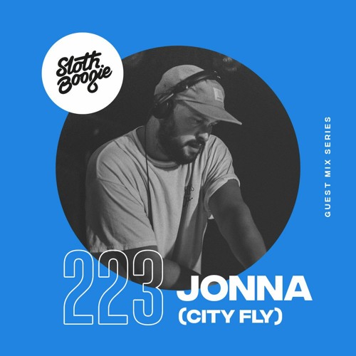 SlothBoogie Guestmix #223 - Jonna (City Fly Records / Mysterious Works)