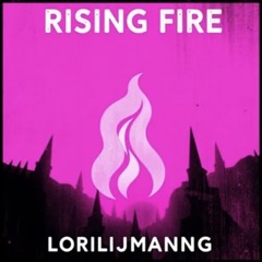 Rising Fire