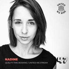 Nadine presents United We Rise Podcast Nr. 047 (Crew-Love-Special)