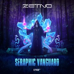 Zetno - Seraphic Vanguard OUT NOW! @Synk87