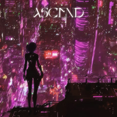 Ascend - Sped Up