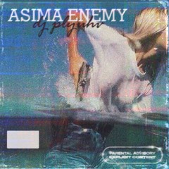 asima enemy