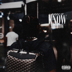 Know Me Now