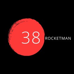 Rocketman B - day 38