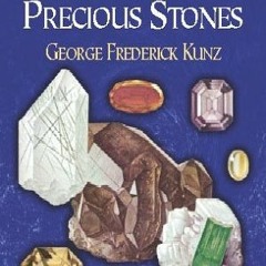 [VIEW] [EBOOK EPUB KINDLE PDF] The Curious Lore of Precious Stones by  George Frederi