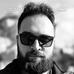 EP09 Guest Mix | Rahat Sessions with Deusalt (05.02.2024)