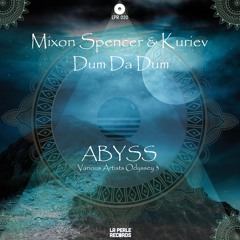 Mixon Spencer & Kuriev - Dum Da Dum (Original Mix) [La Perle Records]