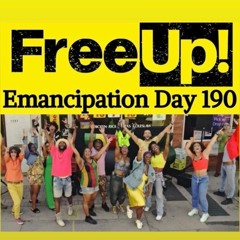 Free Up . Emancipation Day 2024