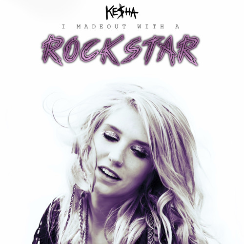 I Made Out With A Rockstar