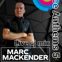 Marc Mackender - Dance Anthems 5