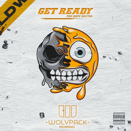 The Dope Doctor - GET READY