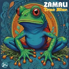 Zamali - True Blue (preview)