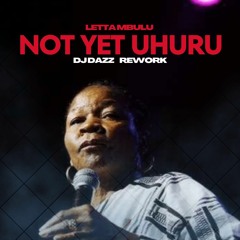 Letta Mbulu - Not Yet Uhuru (DJ Dazz Rework)