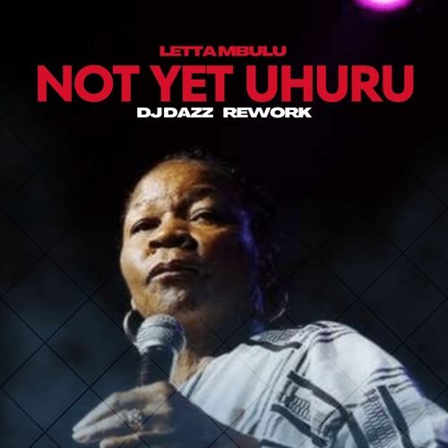 Letta Mbulu - Not Yet Uhuru (DJ Dazz Rework)