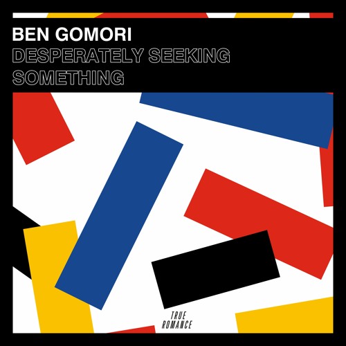 PREMIERE : Ben Gomori - Desperately Seeking Something