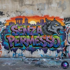 Senza Permesso (Italian RAP)