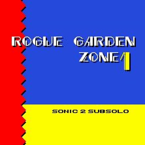 Rogue Garden Zone Act 1