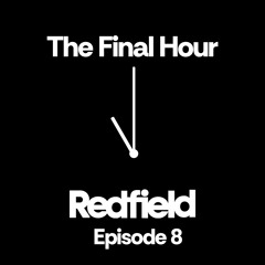 The Final Hour Episode 8