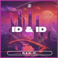 ID & ID - ID