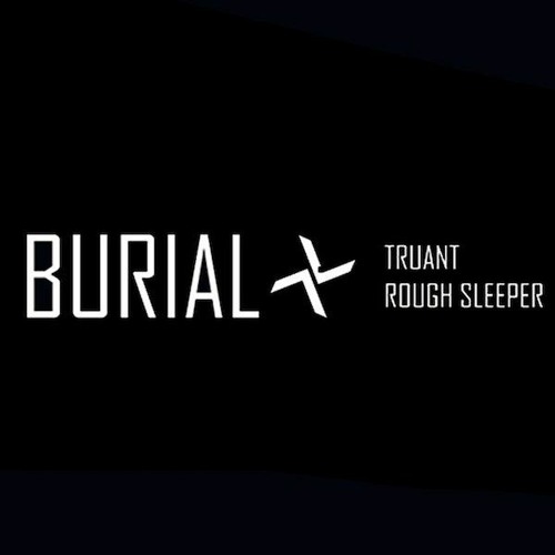 Burial - Truant