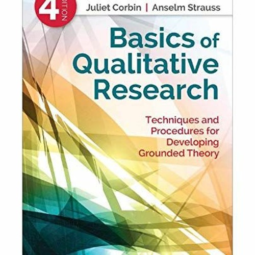 Stream [PDF] Read Basics Of Qualitative Research: Techniques And ...