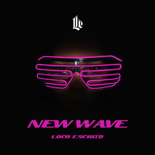 New Wave By Loco Escrito