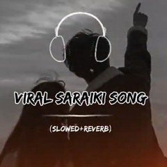 HIK SHAKSH HAI..🎶 FULL SARAIKI (SLOWED+REVERB)