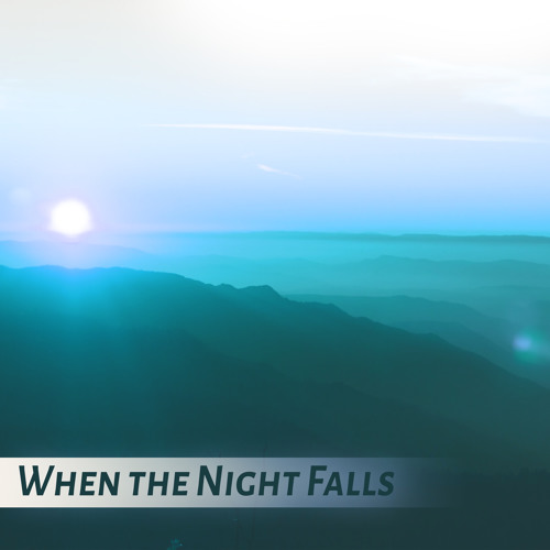 When the Night Falls