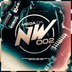 MEGA DA NW ( PARTE 2 ) - DJ VITIN DO PC - MC VINT, MC DL, MC R1 & MC VINI - 2025