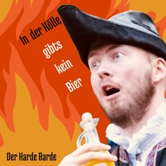 In der Hölle gibts kein Bier