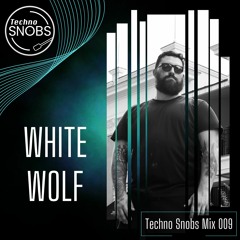 White Wolf // Guest Mix 009