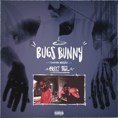 Bugs Bunny - Freez Tail ( Prod by Lantan )
