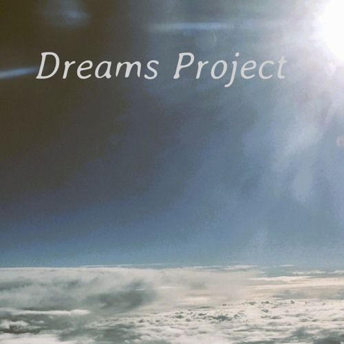 Dreams Project
